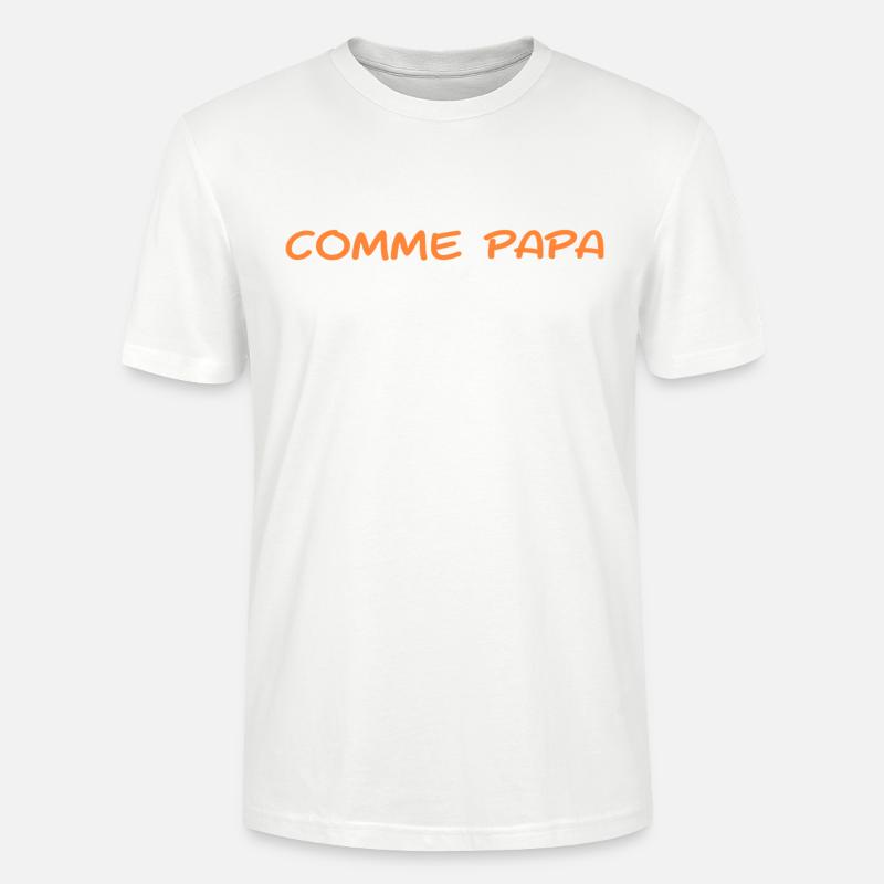 Beau gosse comme papa - T-shirt bio CRAFTER Stanley Stella Unisexe - blanc