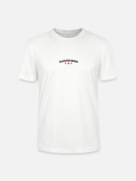 Klassenlehrer | Klasse Lehrer - Stanley/Stella CRAFTER Unisex Organic T-Shirt - white