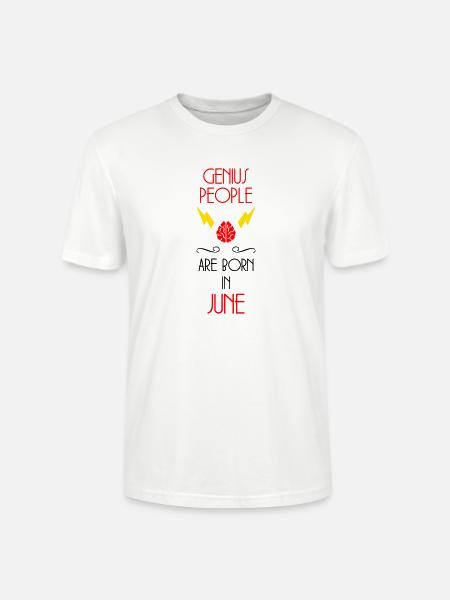 Genios nacidos en junio - Don de nacimiento - Camiseta unisex ecológica CRAFTER de Stanley/Stella - blanco