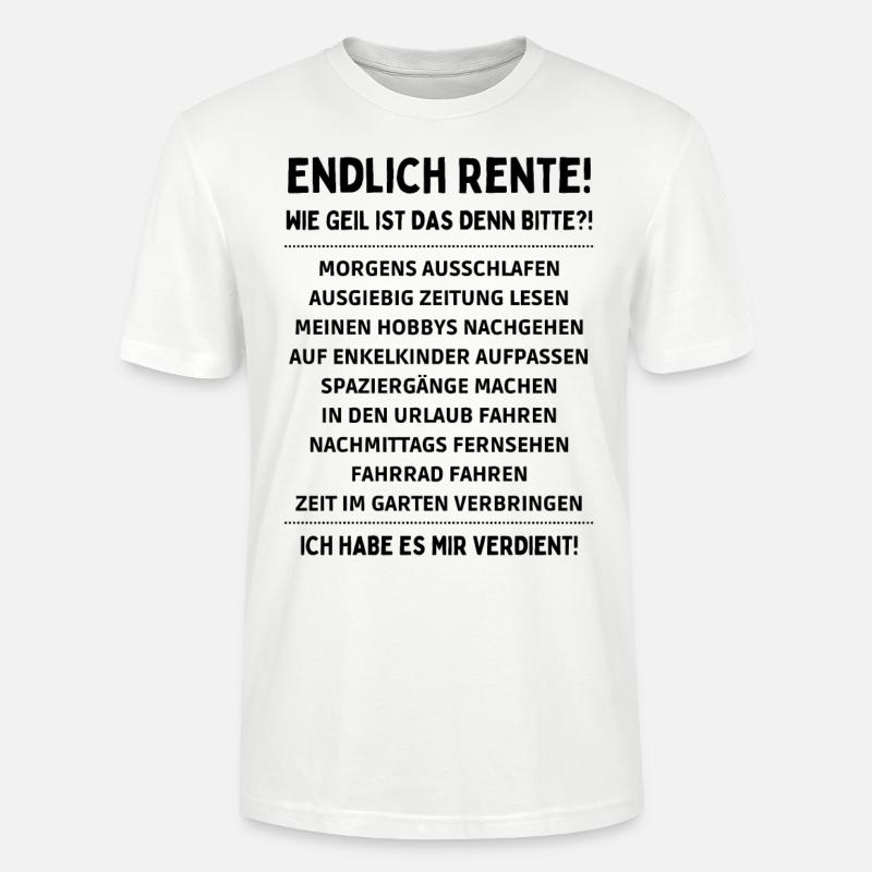 Endlich Rente - Stanley/Stella Unisex Bio-T-Shirt CRAFTER - Weiß