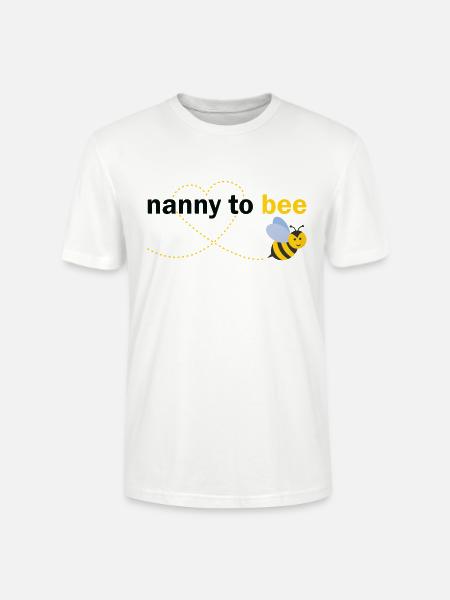 Nanny To Bee - Stanley/Stella CRAFTER Unisex Organic T-Shirt - white