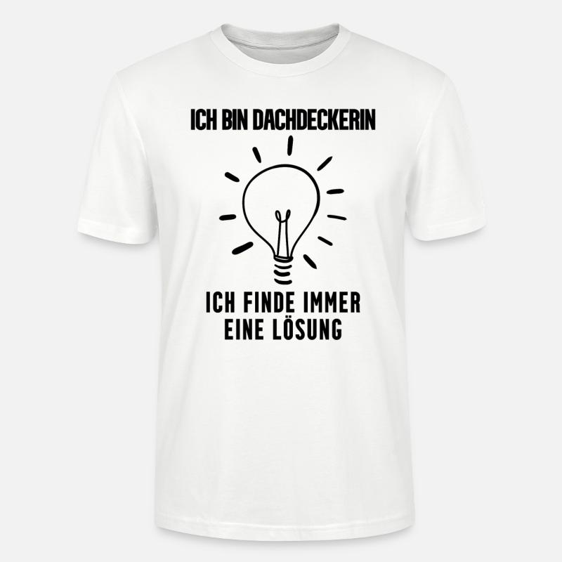 Dachdeckerin Geschenk - Stanley/Stella Unisex Bio-T-Shirt CRAFTER - Weiß