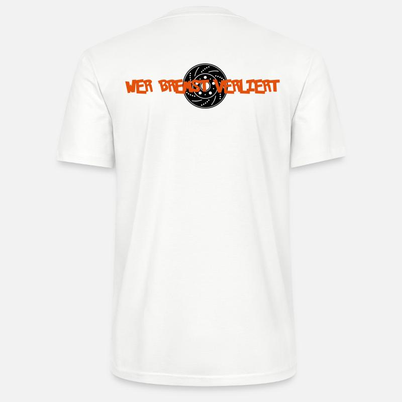 Wer Bremst Verliert - Stanley/Stella Unisex Bio-T-Shirt CRAFTER - Weiß