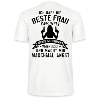 Super lustiges Geschenk für Ehemann mit verrückter - Stanley/Stella Unisex Bio-T-Shirt CRAFTER - Weiß - Hinten - Michal (187cm)
