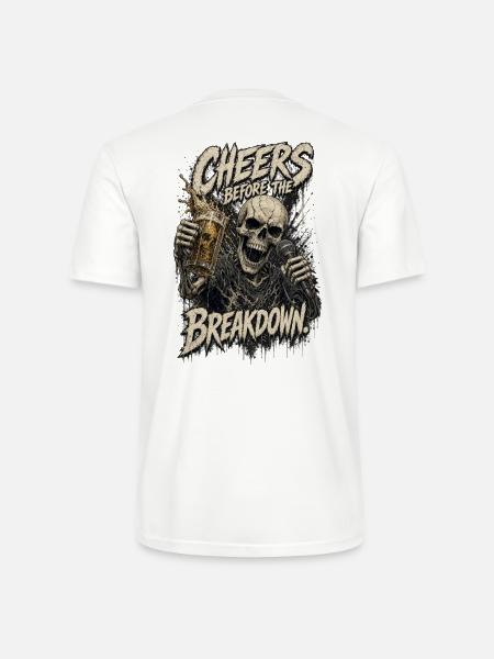 Cheers before the Breakdown - Stanley/Stella Unisex Bio-T-Shirt CRAFTER - Weiß