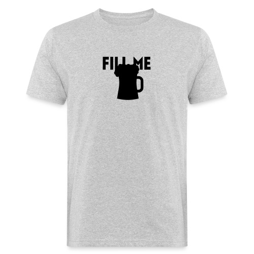fill me with beer - T-shirt bio Homme