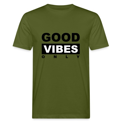 Good Vibes Only - Männer Bio-T-Shirt