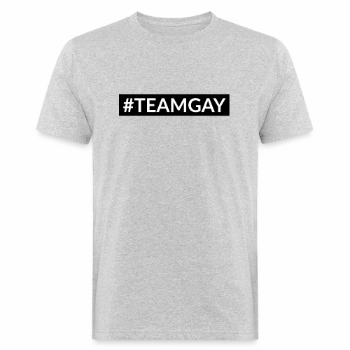 Hashtag#TEAMGAY - Männer Bio-T-Shirt