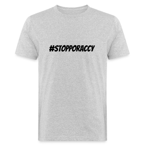 Stop Poraccy - T-shirt ecologica da uomo