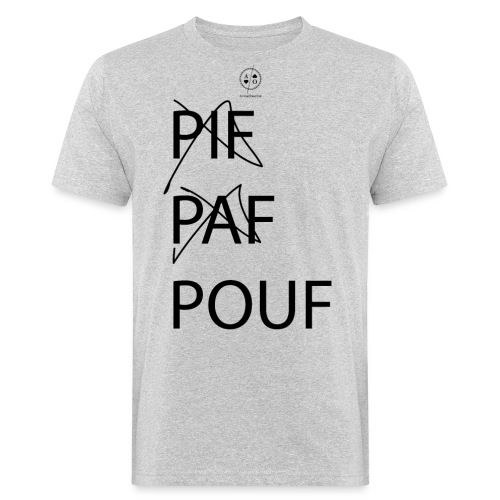 pif paf pouf - T-shirt bio Homme