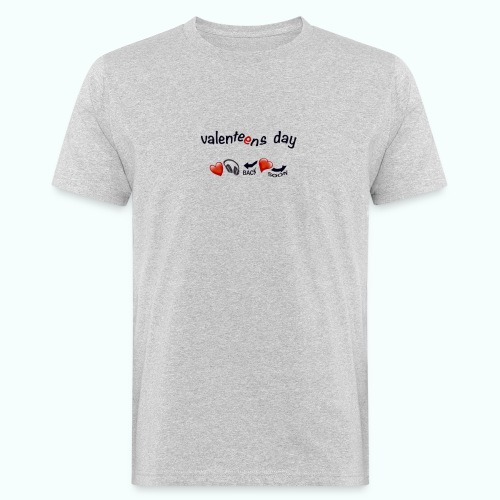 valenteens day - Männer Bio-T-Shirt