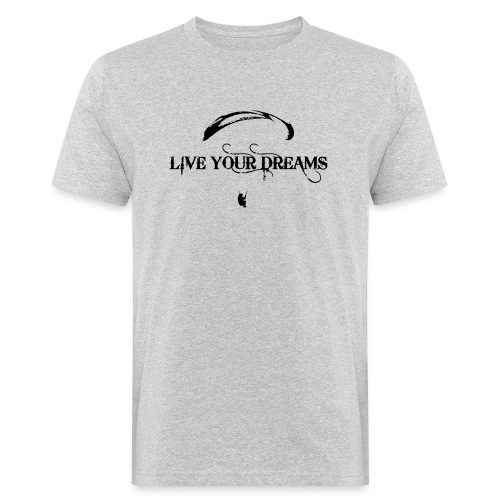 PG Live your dreams - Men's Organic T-Shirt