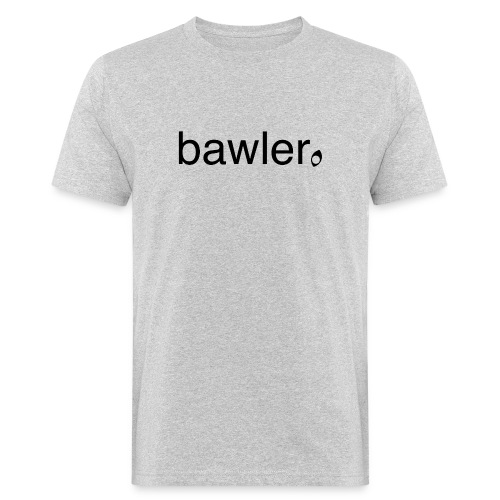 bawler - Männer Bio-T-Shirt