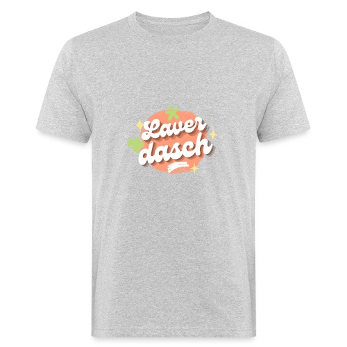 Laverdasch - Männer Bio-T-Shirt