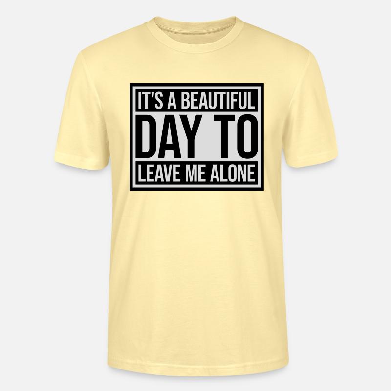 leave me alone day - Stanley/Stella Unisex Bio-T-Shirt CRAFTER - Creme