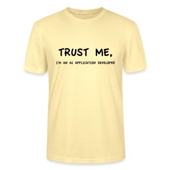 Trust me I'm an AI Application Developer Einfarbig - Stanley/Stella Unisex Bio-T-Shirt CRAFTER - Creme - Vorne - Alina (178cm) & Michal (187cm)