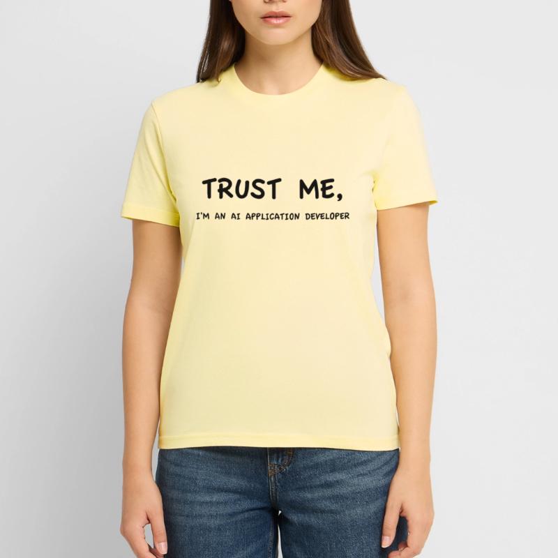 Trust me I'm an AI Application Developer Einfarbig Stanley/Stella Unisex Bio-T-Shirt CRAFTER