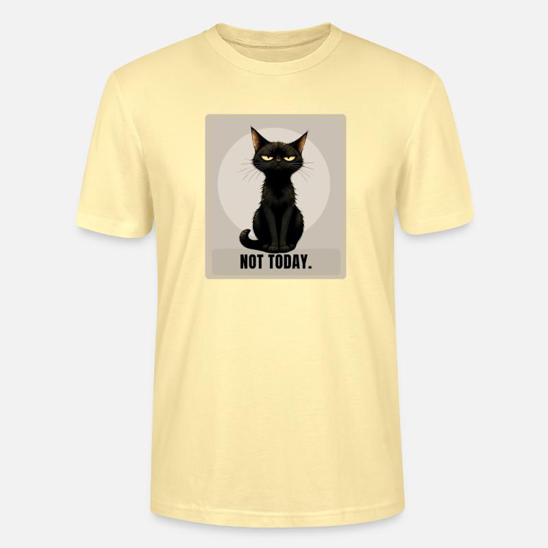 NOT TODAY Sarcastic Black Cat Design - Stanley/Stella Unisex Bio-T-Shirt CRAFTER - Creme
