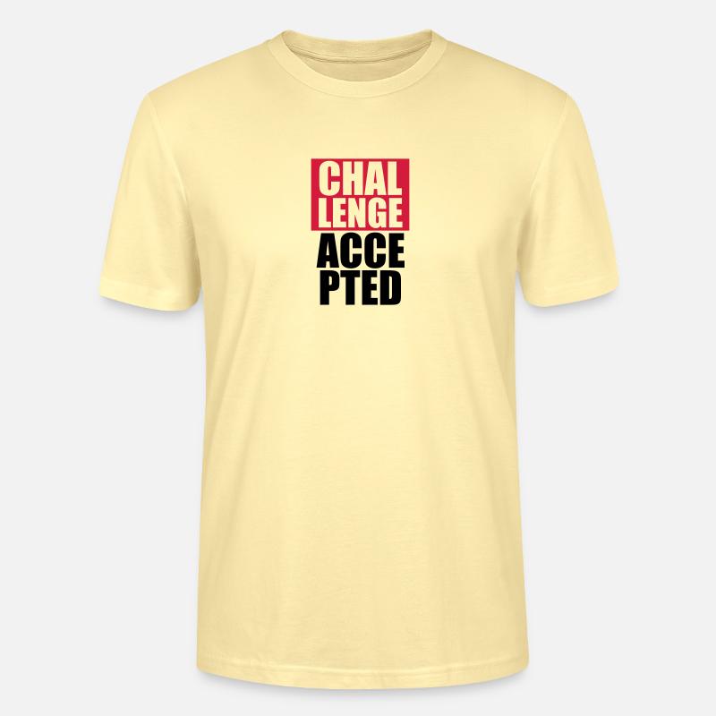 Cool Challenge Accepted texte Design - T-shirt bio CRAFTER Stanley Stella Unisexe - crème