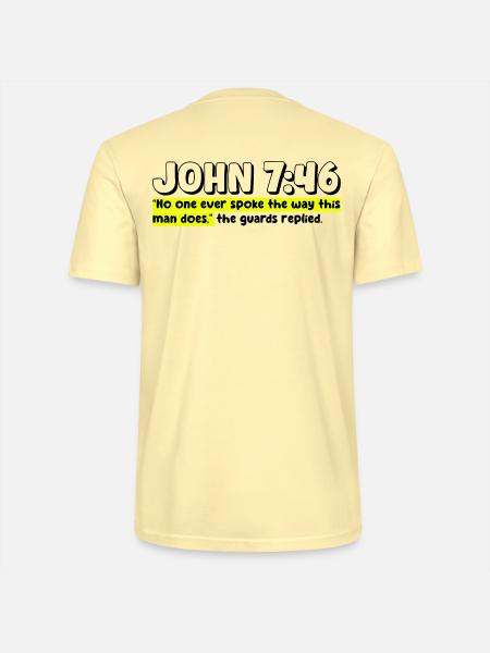 John 7:46 | Bible Quote - Stanley/Stella CRAFTER Unisex Organic T-Shirt - cream