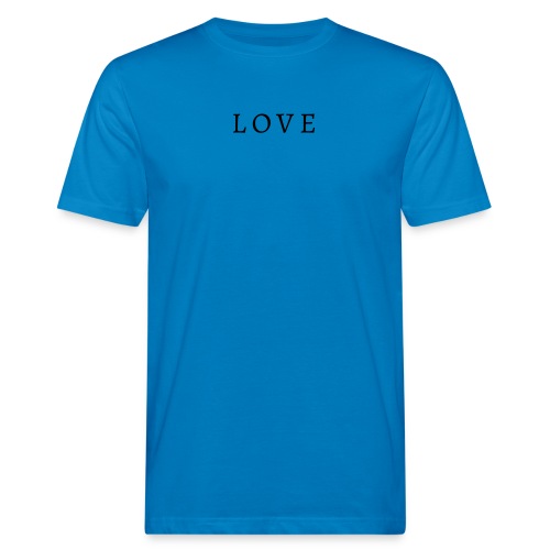 Love - Sag ich liebe Dich - Männer Bio-T-Shirt