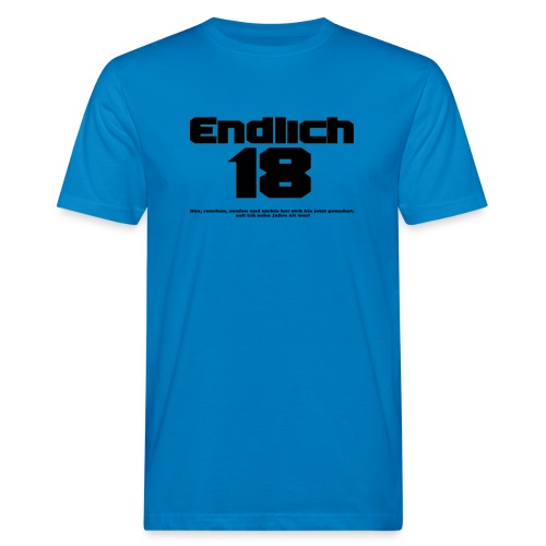 Endlich 18 - Männer Bio-T-Shirt