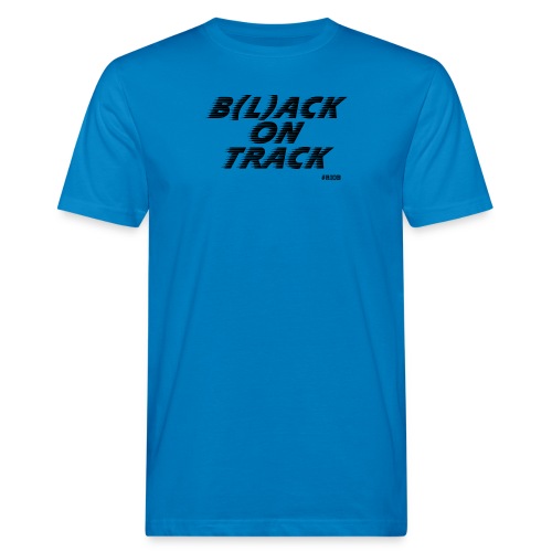 B(L)ACK ON TRACK - Männer Bio-T-Shirt