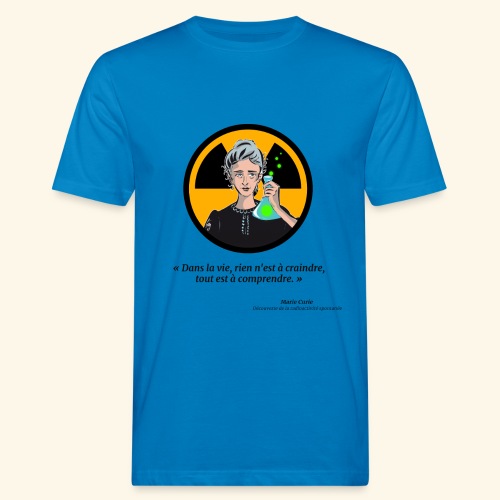 Marie Curie inventa la radioactivité - T-shirt bio Homme