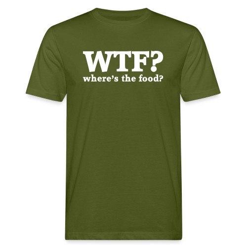WTF - Where's the food? - Mannen Bio-T-shirt