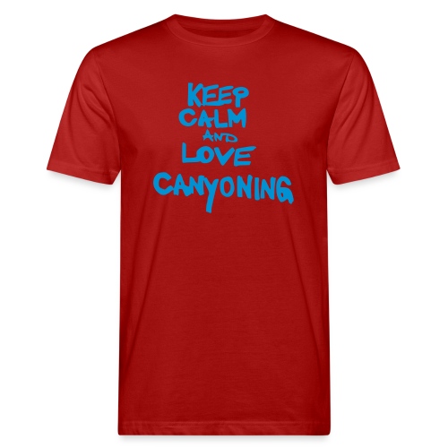 keep calm and love canyoning - Männer Bio-T-Shirt