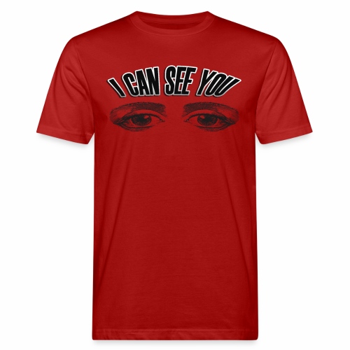 i can see you - Men's Organic T-Shirt