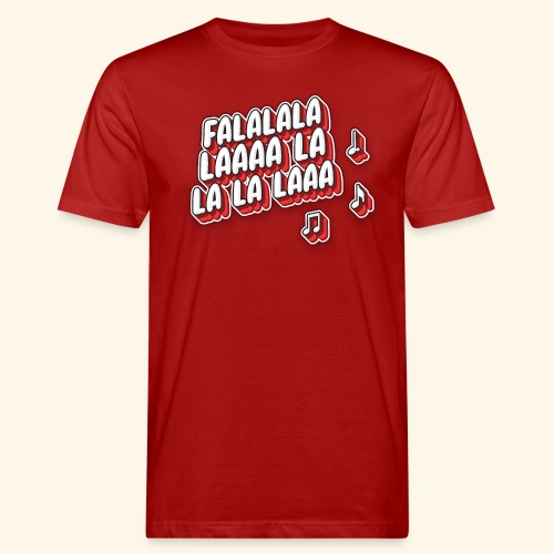 Falalala laaa - Männer Bio-T-Shirt