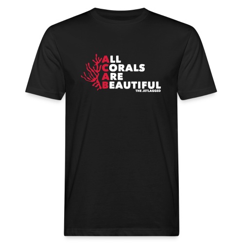 All Corals Are Beautiful - Männer Bio-T-Shirt