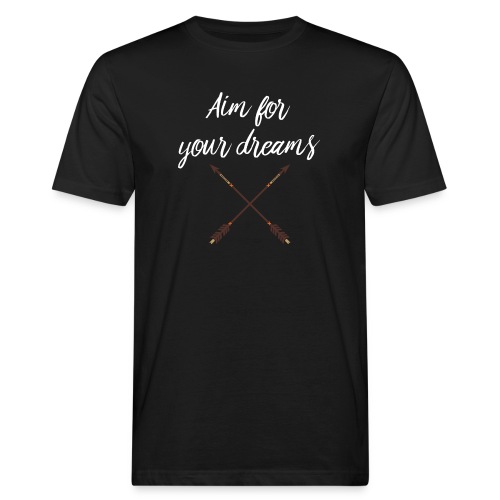 Aim for your Dreams white - Miesten luonnonmukainen t-paita