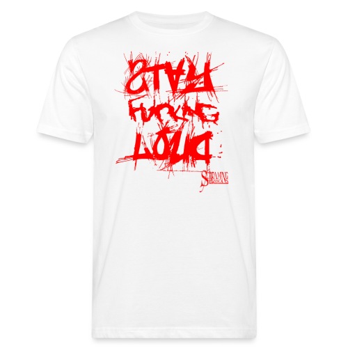 StayFuckingLoud 2 Red - Männer Bio-T-Shirt