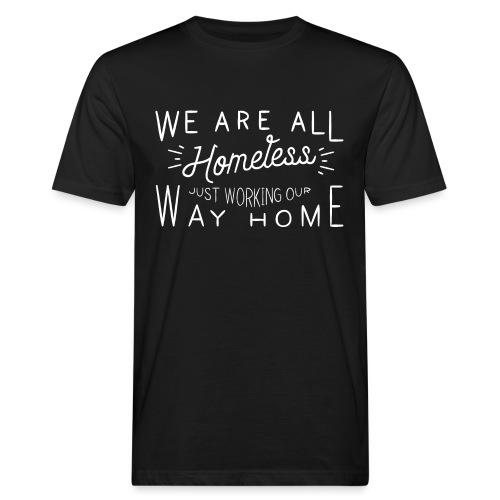 Homeless - Mannen Bio-T-shirt