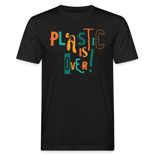 Plastic is over - Mannen Bio-T-shirt