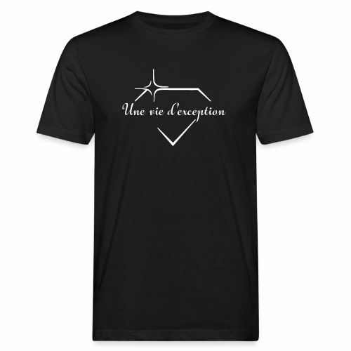 Une vie d'exception - T-shirt bio Homme