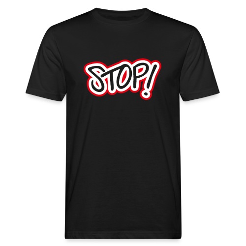 Stop! tekst met rode outline! - Mannen Bio-T-shirt