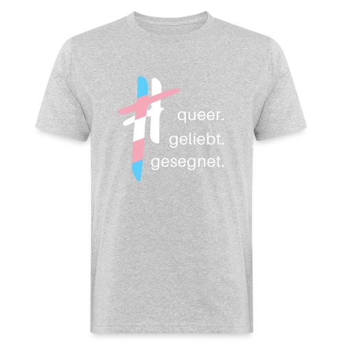 queer.geliebt.gesegnet - trans* - Männer Bio-T-Shirt