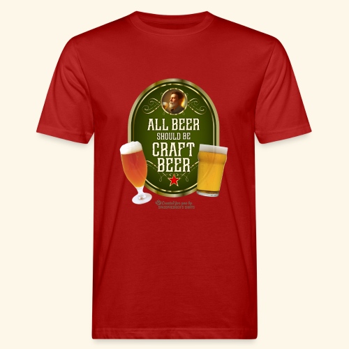 Bier Design Alles Bier sollte Craft Bier sein - Männer Bio-T-Shirt