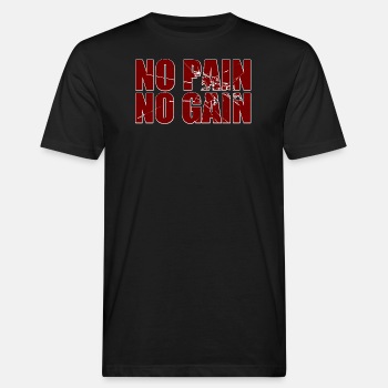 No pain no gain - Organic T-shirt for men
