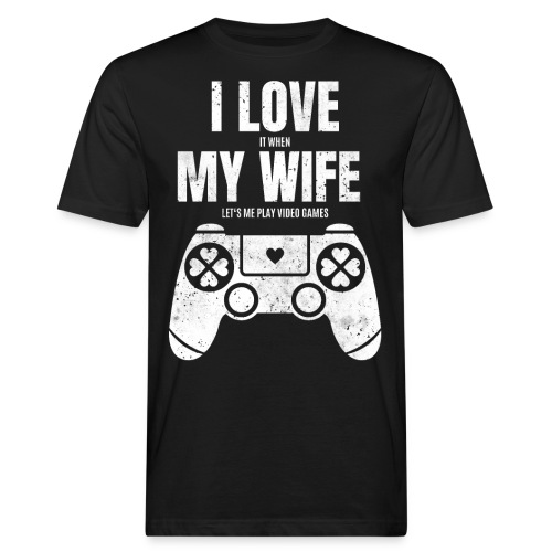 I love my wife Gamer Gaming Geschenk - Männer Bio-T-Shirt