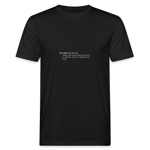 Sarkasmus, humorvolle Definition wie im Wörterbuch - Männer Bio-T-Shirt