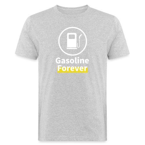 Benzyna na zawsze - Ekologiczna koszulka męska