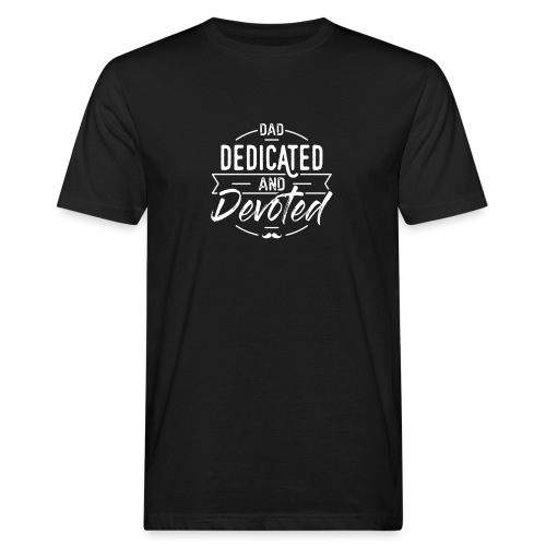 DAD_Dedicated And Devoted by Saltees.nl - Mannen Bio-T-shirt