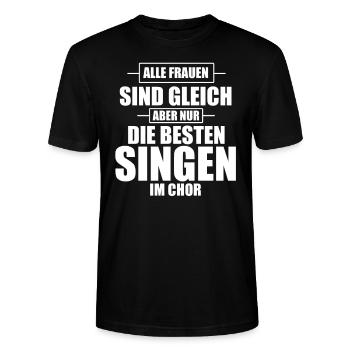 Nur die Besten singen im Chor - Witziges Tshirt - Stanley/Stella Unisex Bio-T-Shirt CRAFTER - Schwarz - Vorne - Alina (178cm) & Michal (187cm)