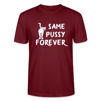 Same Pussy Forever - Stanley/Stella Unisex Bio-T-Shirt CRAFTER - Burgunderrot - Vorne - Alina (178cm) & Michal (187cm)
