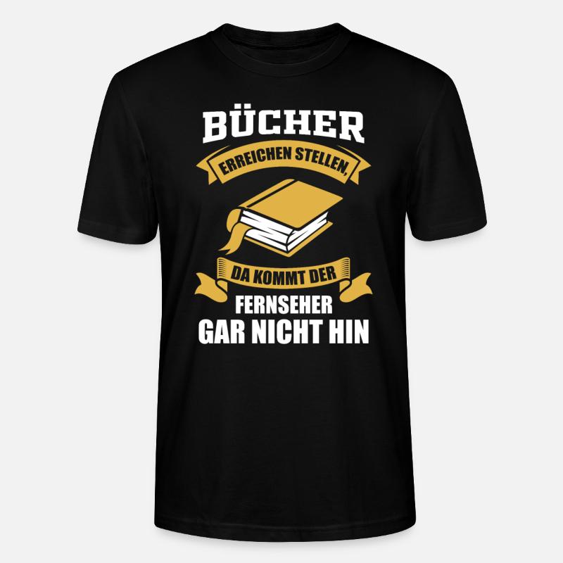 Bücher Spruch - Stanley/Stella Unisex Bio-T-Shirt CRAFTER - Schwarz