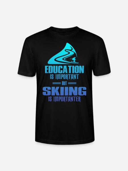 Education Is Important But Skiing Is Importanter - Stanley/Stella CRAFTER Unisex Organic T-Shirt - black